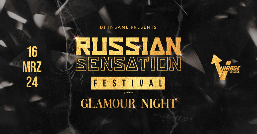 Russian Sensation Festival - Glamour Night